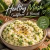 HEALTHY MASH - BROCCOLI & CAULIFLOWER